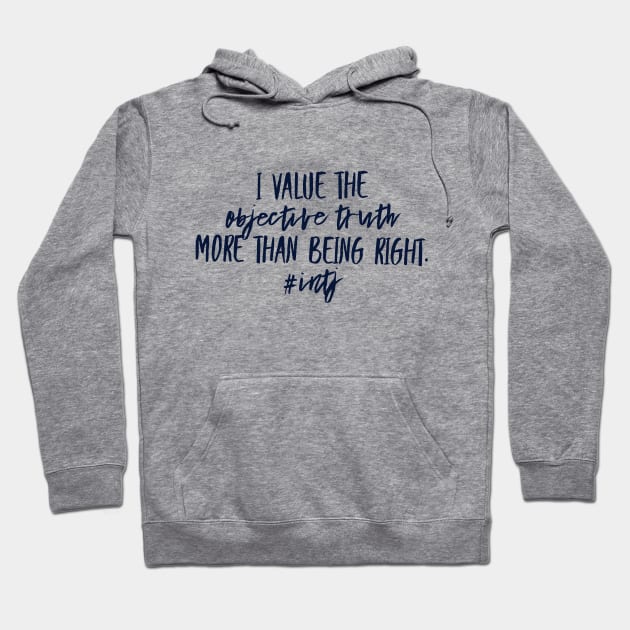 INTJ Objective Truth Hoodie by coloringiship